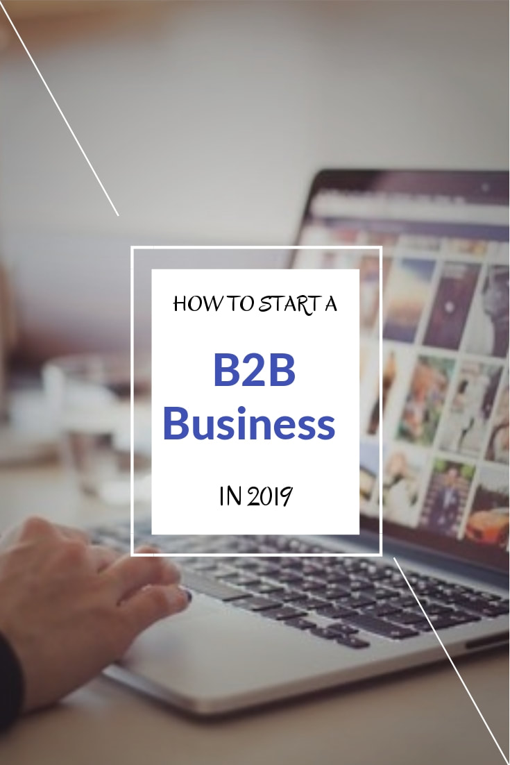 How to start a B2B Business in 2019